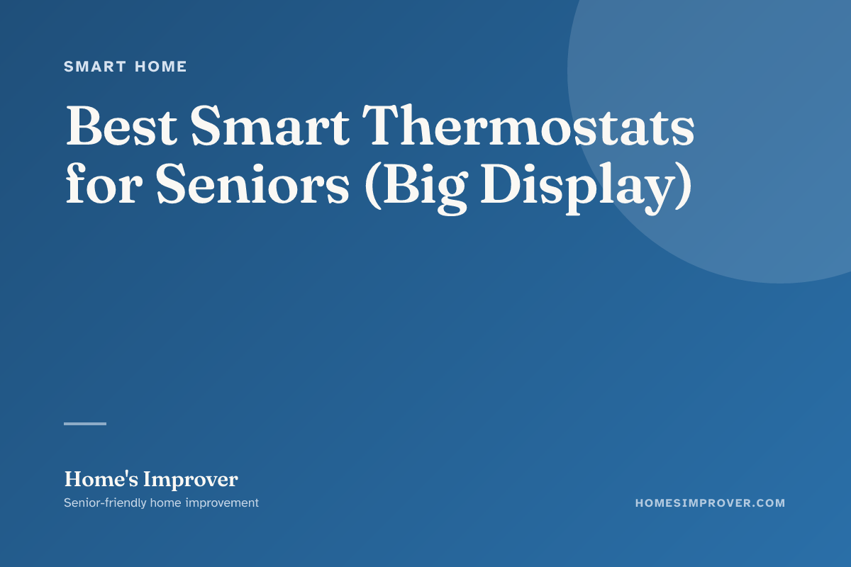 A senior-friendly smart thermostat with large numbers on a wall